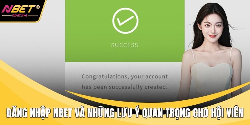 Đăng Nhập Nbet Và Những Lưu Ý Quan Trọng Cho Hội Viên Đăng nhập Nbet