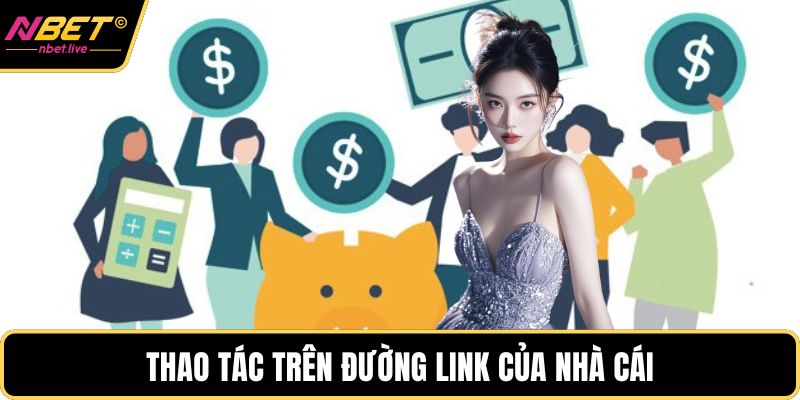 Nạp Tiền Nbet Và Những Lưu Ý Cực Quan Trọng Khi Giao Dịch Thao tác trên đường link của nhà cái